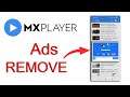 How to remove ads from MX Player | Disable ads in MX Player 2021