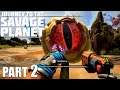 Journey To The Savage Planet Walkthrough Gameplay Part 2 - A Higher Calling / PC