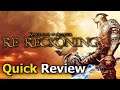 Kingdoms of Amalur: Re-Reckoning (Quick Review) [PC]