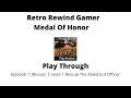 Medal of Honor: Episode 1  Mission 1  Level 1 Find The Downed Plane