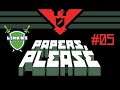 Papers, please #05 "je rejoins un groupe obscur"
