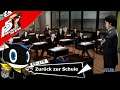 PERSONA 5 ROYAL - Zurück zur Schule - #178 (Let's Play - PS4 - Deutsch)