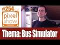 Pixelshow - Das PS4 Games-Magazin #254 Fragen, Antworten, Bus Simulator