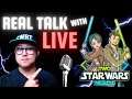REAL TALK LIVE with Two Star Wars Nerds