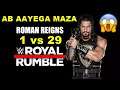 Roman Reigns 1 vs 29 | WWE 2k20 Royal Rumble | 😳😳
