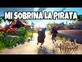 Sea Of Thieves - Mi Sobrina la Pirata. ( Gameplay Español ) ( Xbox One X )