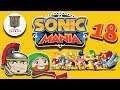 Sonic Mania: Breaking the Hippocratic Oath - Part 18 - Knightly Nerds