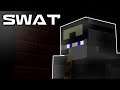 SWAT - Minecraft Zombie Apocalypse Machinima