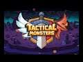 Tactical Monsters -Arena 9 raggiunta! -stream#3