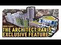 The Architect: Paris - Exclusive Feature Breakdown | A Gorgeous Construction Simulator