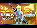 WELCOME TO WORLD TWO! Ep.5 | Noob to GODLY World Zero [Roblox]