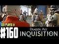 Let's Play Dragon Age: Inquisition (Blind) EP160