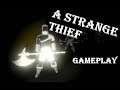A Strange Thief  (Gameplay)