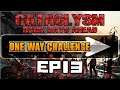 A WAY TO CLOSE CALL! | Cataclysm Dark Days Ahead One Way Challenge | EP13
