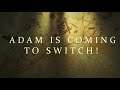 Adam Ventures Origins Announce Trailer SWITCH
