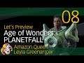 Age of Wonders PLANETFALL ~ Amazon Queen Preview ~ Episode 08