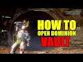 ANTHEM | DOMINION VAULT GUIDE! HOW TO OPEN!