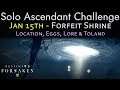 Ascendant Challenge Jan 15th - Forfeit Shrine - Corrupted Eggs Lore Toland Garden of Esila