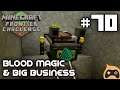 Blood Magic & Big Business - Minecraft: Frontier Challenge