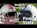 CFB Week 9 Preview: #5 The Ohio State Buckeyes vs #20 Penn State Nittany Lions
