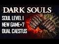Dark Souls - SL1 - NG+7 - Dual Caestus (GBH on 4 Kings)