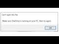 Fix Error Can't Open This File Make Sure OneDrive Is Running On Your PC When Opening Screenshots