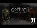 Gothic 2: Ностальгия Мод Прохождение #11