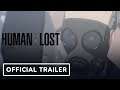 Human Lost - Exclusive Movie Trailer (English Dub)
