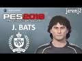 J. BATS Face + stats edit PES 2019 ou 2018 (France Legends)