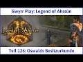 Legend of Ahssûn Teil 126: Oswalds Besitzurkunde - Let's Play|Deutsch