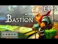 Let's play Bastion with Lowko! (Ep. 2)