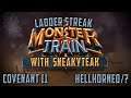 Monster Train Ladder Streak (ft. sneakyteak) Season 4 | Covenant 11