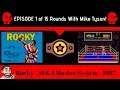Rocky SEGA Master System - 1987 - Episode 1 of 15 Rounds With Mike Tyson!
