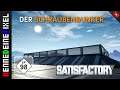 Satisfactory deutsch Update 3 #98 ■ DER SCHRAUBENBUNKER [german Gameplay | Let's Play]