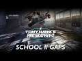 Tony Hawk's Pro Skater 1+2: School II All Gaps
