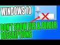 Turn Off Pop Up Descriptions For Files & Folders In Windows 10
