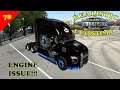 American Truck Sim  Realistic Economy Ep 78      Ever have one of them days