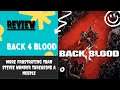 Back 4 Blood (REVIEW) As frustrating as Stevie Wonder trying to thread a needle!
