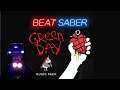 Beat Saber Green Day - Playstation VR