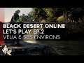 Black Desert Online Let's Play FR : épisode 2, Velia & ses Environs
