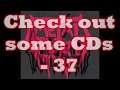 Check out some CDs - 37