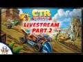 Crash Team Racing: Nitro Fueled Time Trials Livestream Part 2