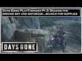 Days Gone- Playthrough Pt 2: Errand Boy & Enforcer