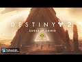 Destiny 2: Curse of Osiris [Part1] ~ The Gateway - A Deadly Trial - Beyond Infinity - Deep Storage