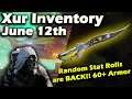 Destiny 2 - Xur June 12th - Where is Xur - Location & Inventory - 60+ stat rolled Armor!