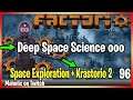 ⚙️Factorio ➡️ Researching Deep Space Science! ✅ ➡️Space Exploration + Krastorio 2 🏭⚙️| Gameplay