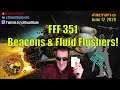 FFF 351 - New Beacons and Fluid Flushes