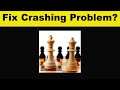 How To Fix Chess Online App Keeps Crashing Problem Android & Ios - Chess Online App Crash Issue