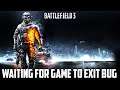 How To Fix Waiting For The Game To Exit Bug For Battlefield 3