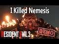 I Killed Nemesis Resident Evil 3 Remake Demo PC [2020]